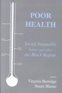 Poor health : social inequality before and after the Black report /