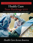 Health care state rankings 2011 : health care across America / Kathlee