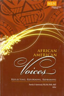 African American voices: reflecting, reforming, reframing /