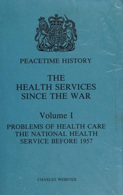 The Health services since the war.