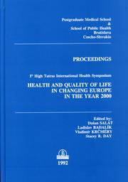 Proceedings : 1st High Tatras International Health Symposium : health and quality of life in changing Europe in the year 2000 /