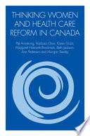 Thinking women and health care reform in Canada : international perspectives /