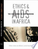 Ethics & AIDS in Africa : the challenge to our thinking /