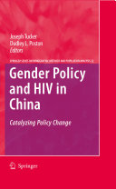 Gender policy and HIV in China : catalyzing policy change /