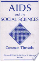 AIDS and the social sciences : common threads /