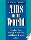 AIDS in the world : the global AIDS policy coalition /