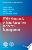 WSES handbook of mass casualties incidents management /