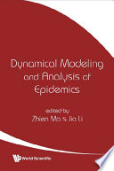 Dynamical modeling and analysis of epidemics /