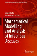 Mathematical modelling and analysis of infectious diseases /