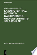 Laienpotential Patientenaktivierung und Gesundheitsselbsthilfe /