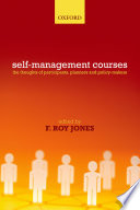 Working with self-management courses : the thoughts of participants, planners, and policy-makers /