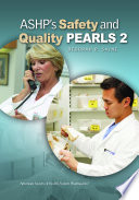 ASHP's safety and quality pearls 2 /
