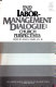 Issues in the labor-management dialogue--church perspectives /