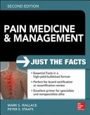 Pain medicine and management : just the facts /