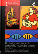 Handbook of genomics, health & society /