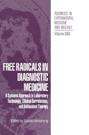 Free radicals in diagnostic medicine : a systems approach to laboratory technology, clinical correlations, and antioxidant therapy /