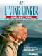 Living longer and better with health problems /