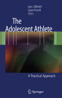 The adolescent athlete : a practical approach /