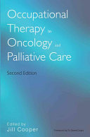 Occupational therapy in oncology and palliative care /