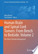 Human brain and spinal cord tumors : from bench to bedside.