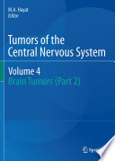 Tumors of the central nervous system.
