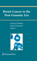 Breast cancer in the post-genomic era /