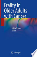 Frailty in older adults with cancer /