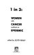 1 in 3 : women with cancer confront an epidemic /