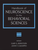 Handbook of neuroscience for the behavioral sciences