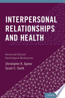 Interpersonal relationships and health : social and clinical psychological mechanisms /
