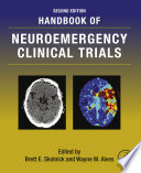Handbook of neuroemergency clinical trials /