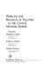 Plasticity and recovery of function in the central nervous system, proceedings of a conference held at Clark University, Worcester, Massachusetts, September 24-September 26, 1973. /