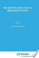 Neuropsychological rehabilitation : proceedings of the Conference on Rehabilitation of Brain Damaged People--Current Knowledge and Future Directions, held at Copenhagen, June 15-16, 1987 /