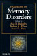 Handbook of memory disorders /