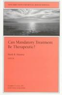 Can mandatory treatment be therapeutic? /