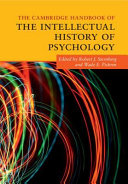 The Cambridge handbook of the intellectual history of psychology /