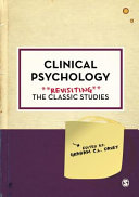 Clinical psychology : revisiting the classic studies /