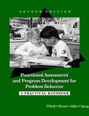 Functional assessment and program development for problem behavior : a practical handbook /