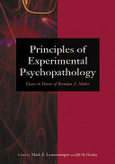 Principles of experimental psychopathology : essays in honor of Brendan A. Maher /