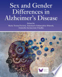 Sex and gender differences in alzheimer's disease : the women's brain project /