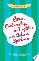 Love, partnership, or singleton on the autism spectrum /