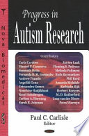 Progress in autism research /