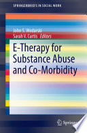 E-therapy for substance abuse and co-morbidity /