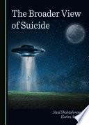 The Broader View of Suicide /