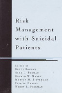 Risk management with suicidal patients /