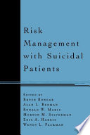 Risk management with suicidal patients /