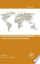 International review of research in developmental disabilities.