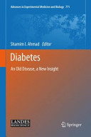 Diabetes : an old disease, a new insight /