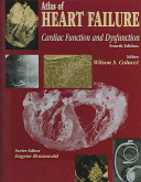 Atlas of heart failure : cardiac function and dysfunction /