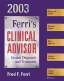 Ferri's clinical advisor : instant diagnosis and treatment /